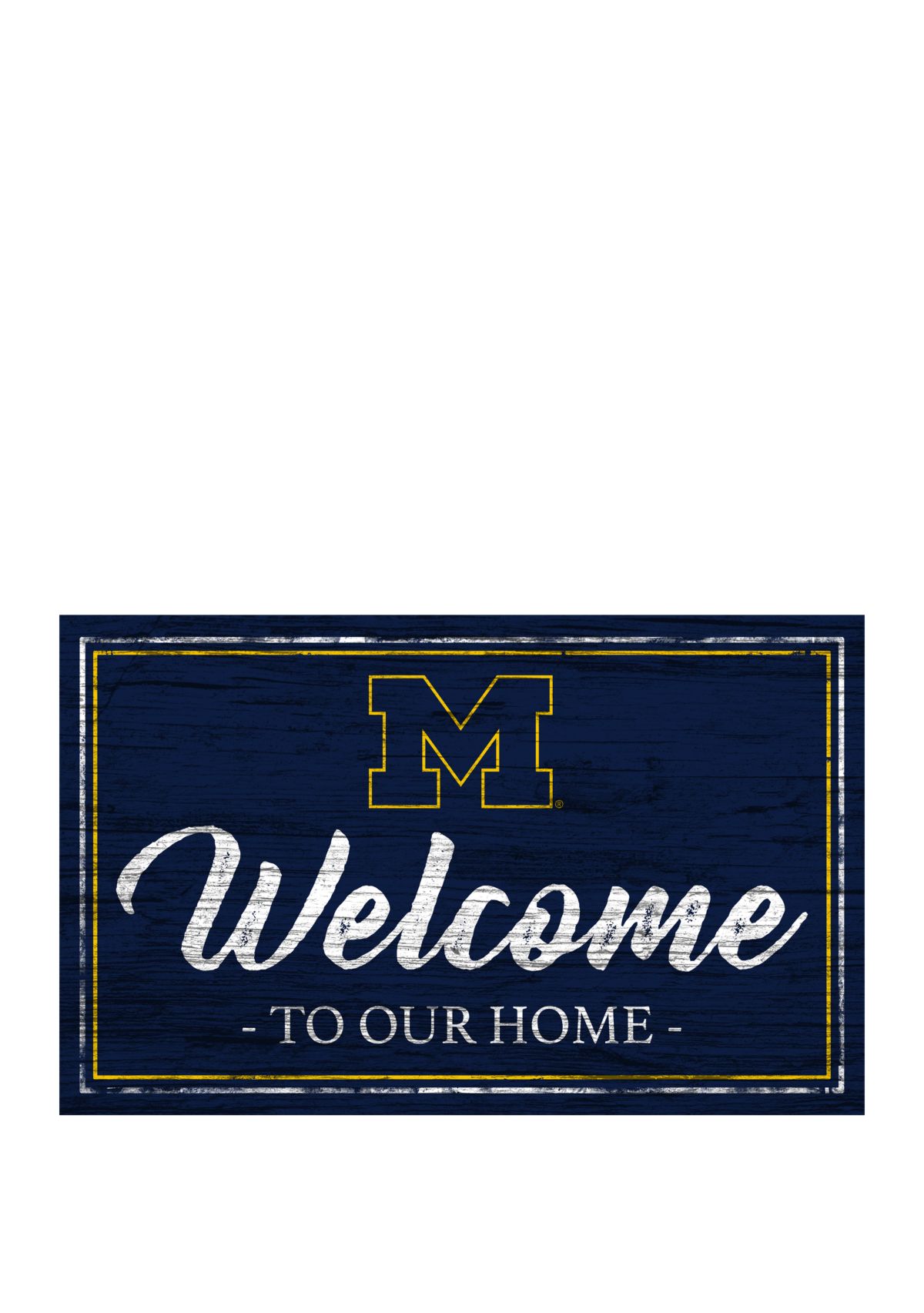 NCAA University of Michigan Wolverines  11 in x 19 in Team Color Welcome  Sign
