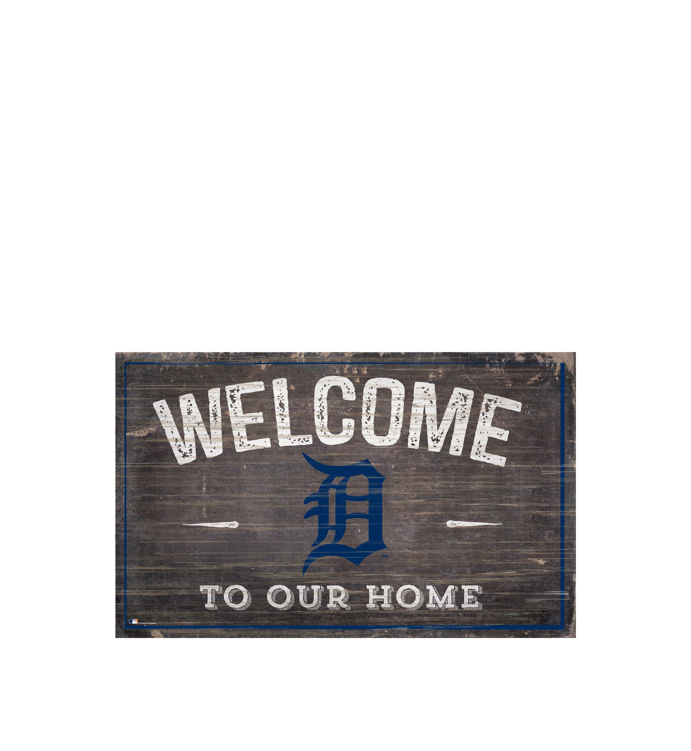 MLB Detroit Tigers 11 in x 19 in Welcome to our Home Sign