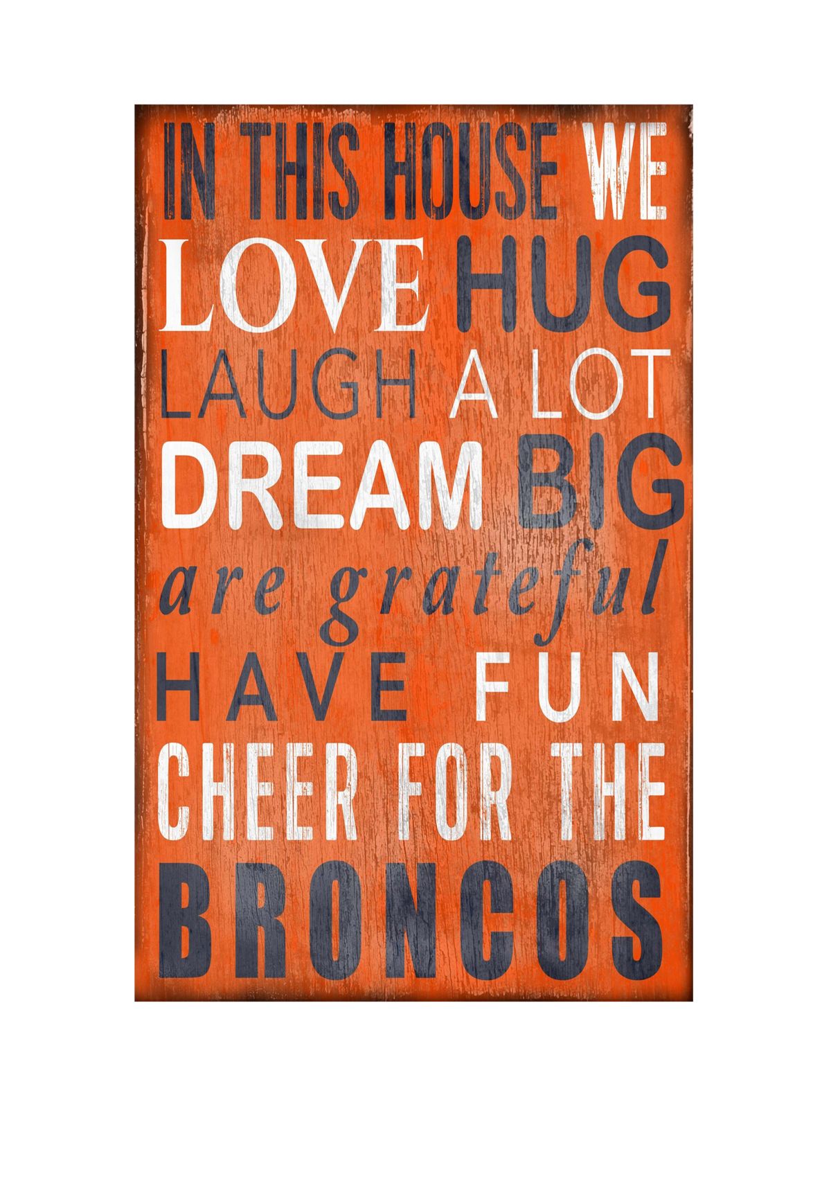 NFL Denver Broncos In This House Sign