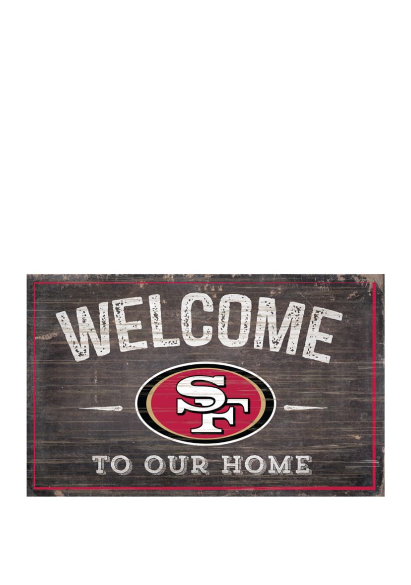 NFL San Francisco 49ers 11 in x 19 in Welcome to Our Home Sign