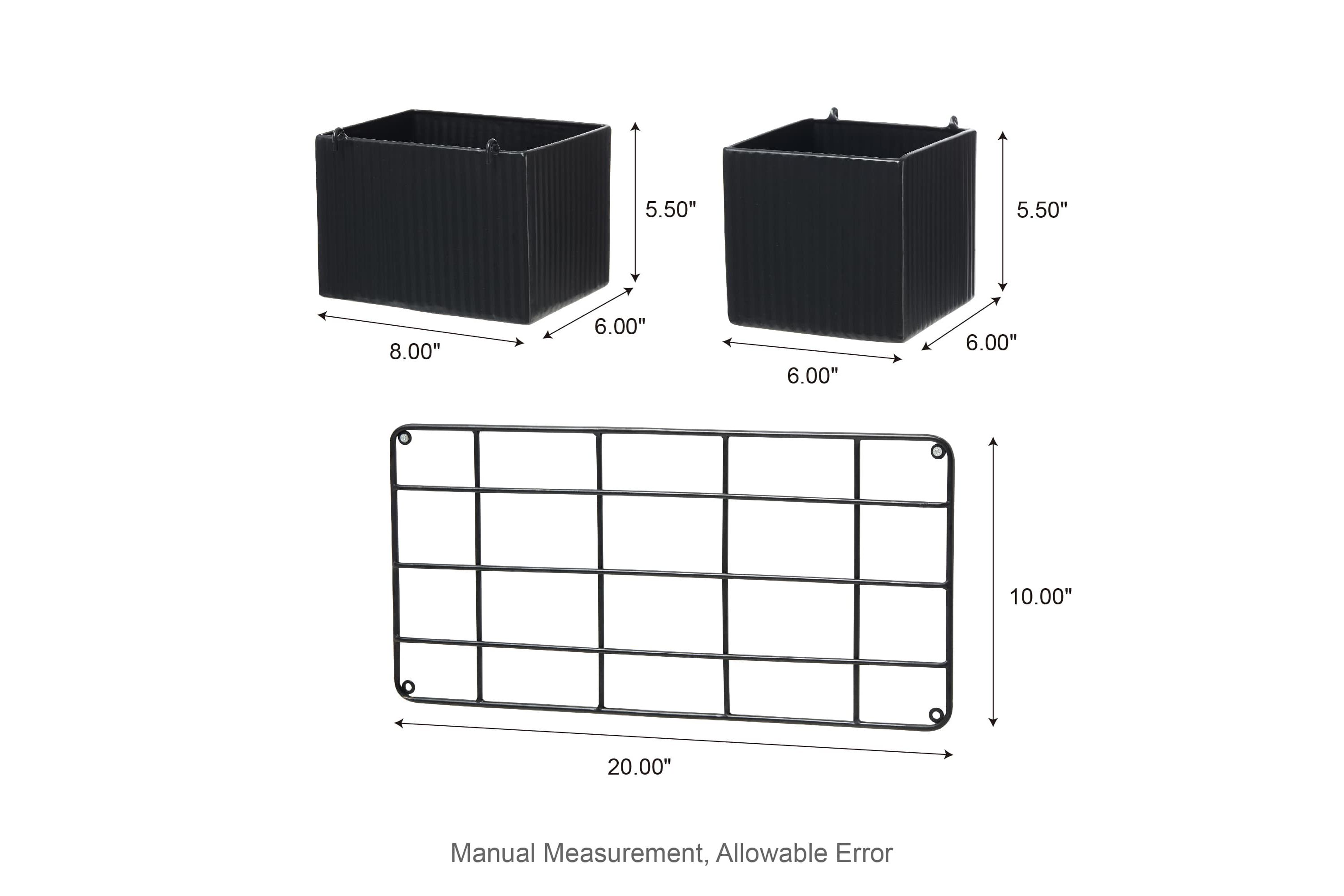 20L Black Metal Vertical Wall Planters, Planter Stands (KD)L: 8.00L * 6.00W *5.5HS: 6.00L * 6.00W *5.5HWeight capacity: 40LBSMetal Thickness：0.4mm   Pipe Thickness：6mm