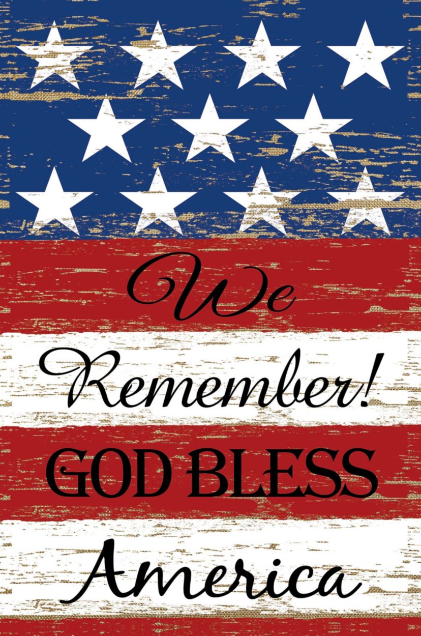 Stars and Stripes "We Remember! God Bless America" Patriotic House Flag - 40" x 28"