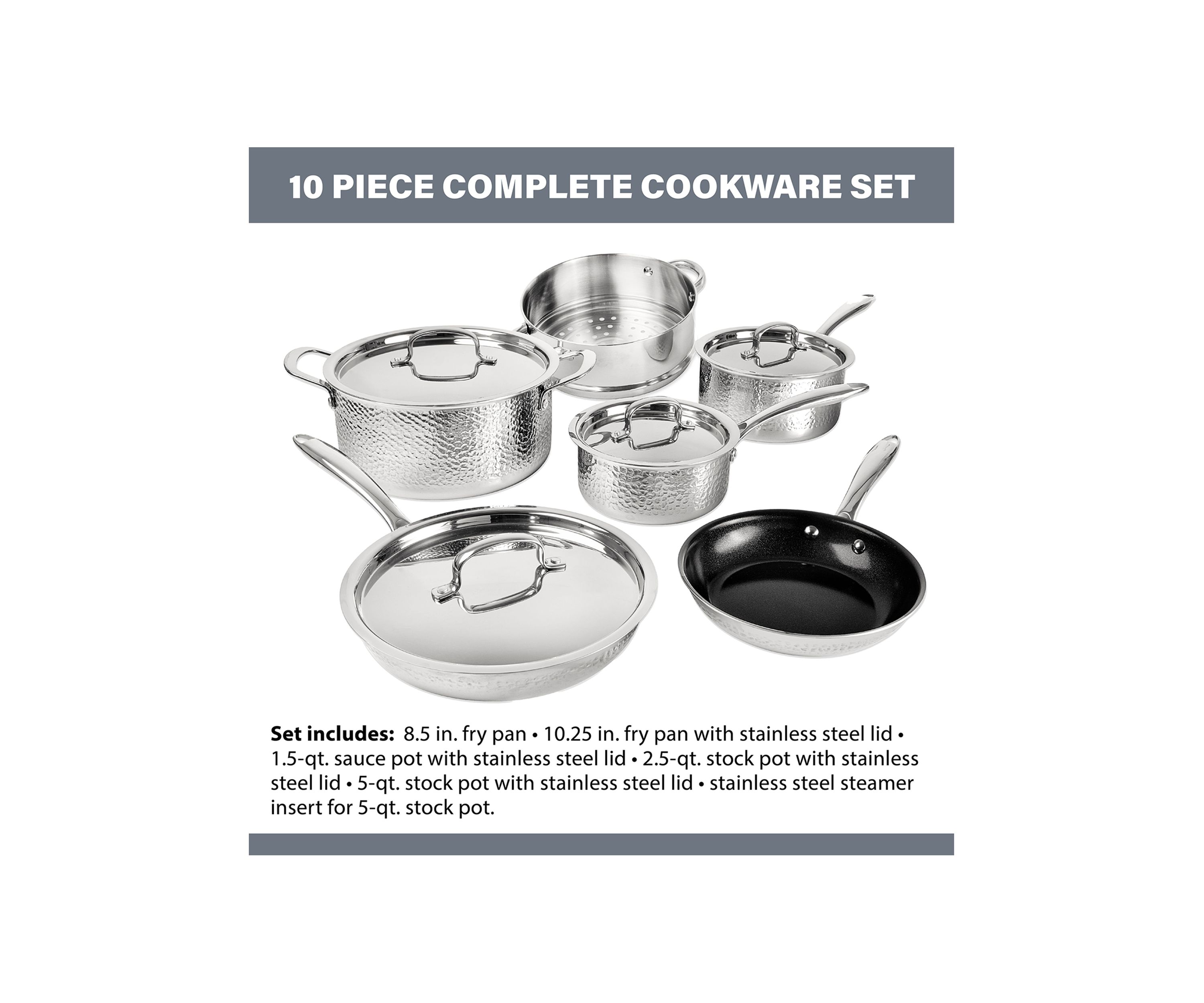 Hammered Stainless Steel Tri-Ply Diamond-Infused Nonstick 10pc. Cookware set