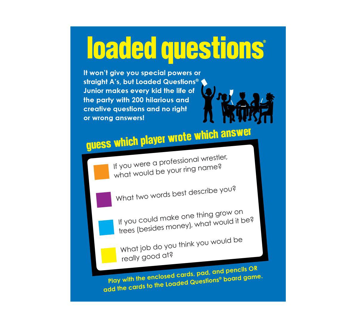 Loaded Questions Junior