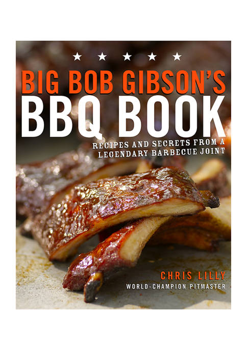Penguin Random House Big Bob Gibsons BBQ Book