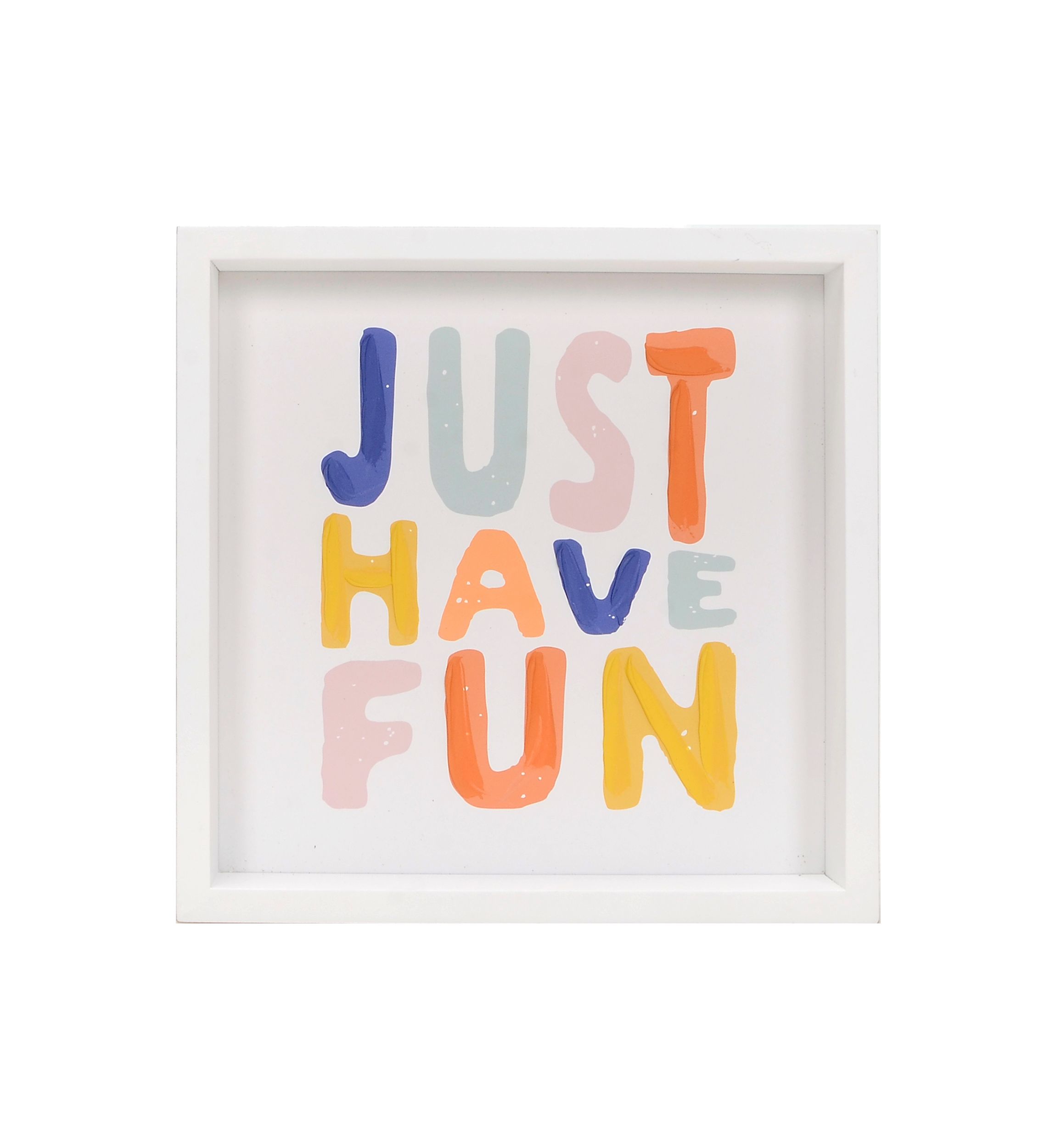 Have Fun Framed Wall Art