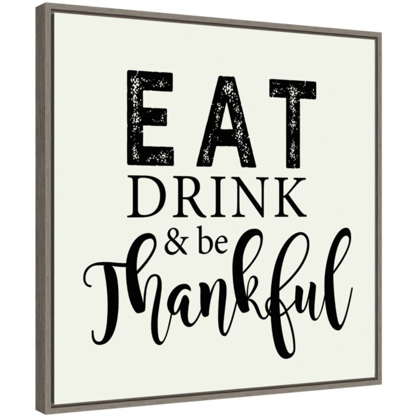 Eat Drink and Be Thankful Script Framed Canvas Wall Art Print