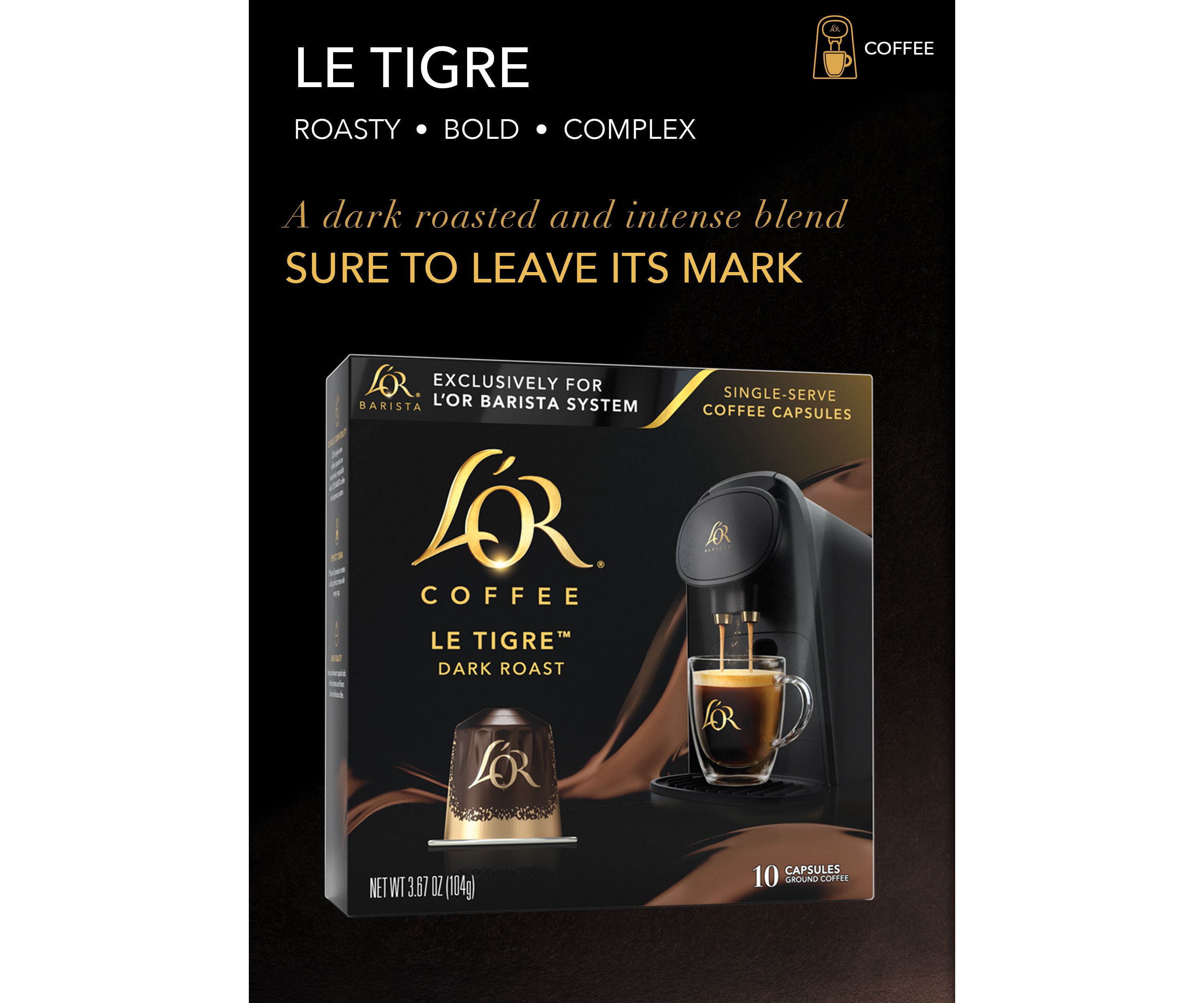 LOR BARISTA System Single Serve Le Tigre Dark Roast Coffee Capsules