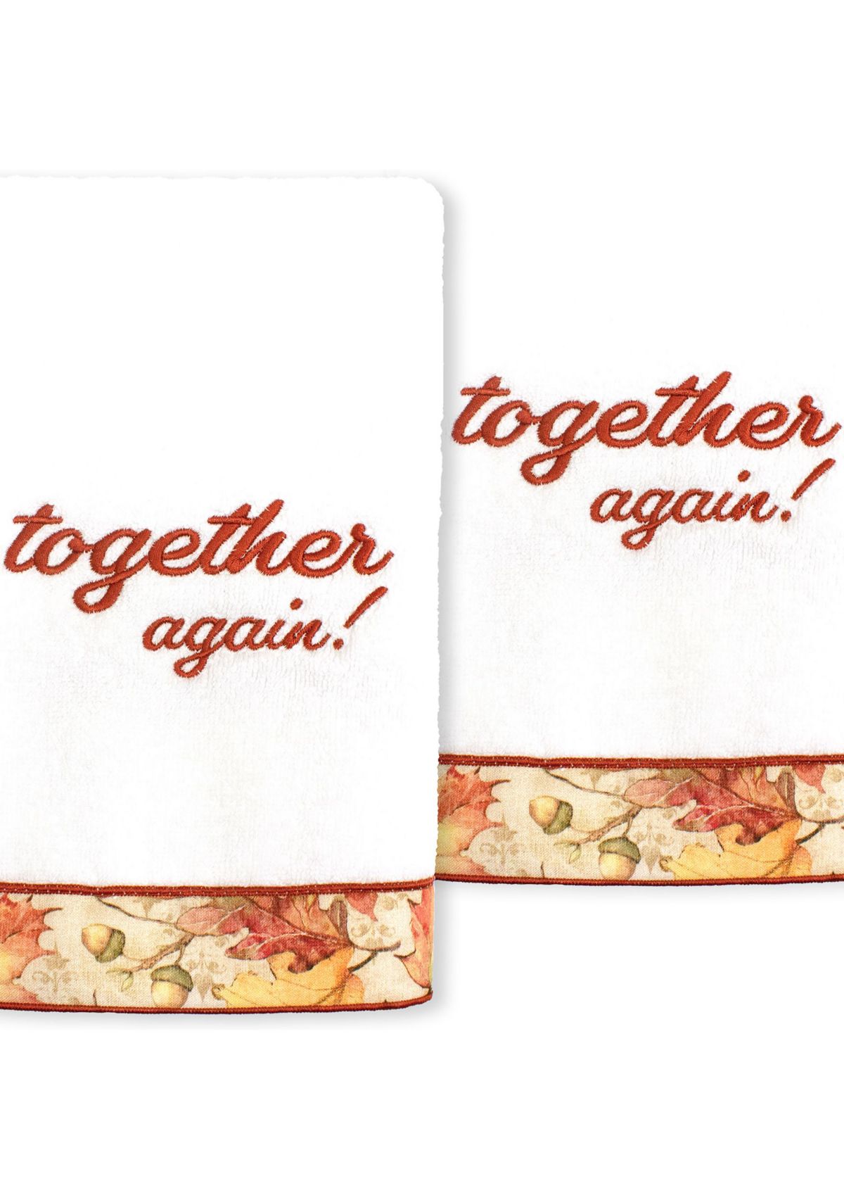 THANKSGIVING TOGETHER AGAIN - Embroidered Hand Towel